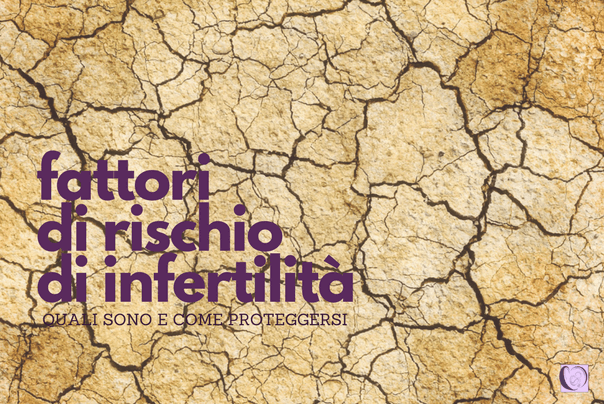 fattori di rischio di infertilità